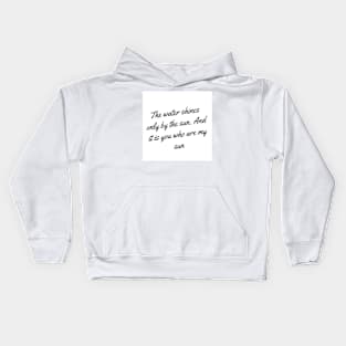 unknown & unique love quotes Kids Hoodie